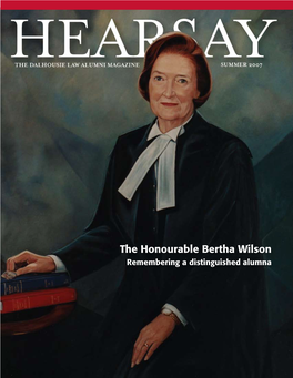 The Honourable Bertha Wilson Remembering a Distinguished Alumna