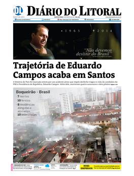 Trajetória De Eduardo Campos Acaba Em Santos