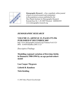 Modelling Regional Variation of First-Time Births in Denmark 1980-1994 by an Age-Period-Cohort Model