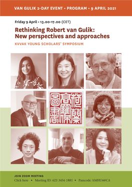 Rethinking Robert Van Gulik: New Perspectives and Approaches KVVAK YOUNG SCHOLARS’ SYMPOSIUM