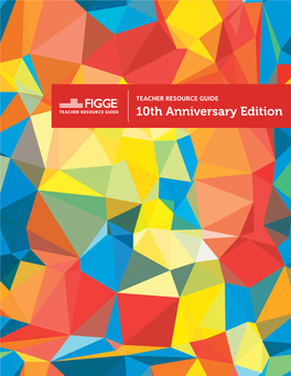 10Th Anniversary Edition Welcome to the Figge Art Museum’S Teacher Resource Guide: 10Th Anniversary Collection
