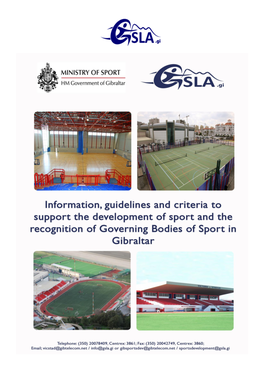 Email; Vicstad@Gibtelecom.Net / Info@Gsla.Gi Or Gibsportsdev@Gibtelecom.Net / Sportsdevelopment@Gsla.Gi