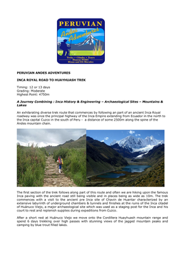 PERUVIAN ANDES ADVENTURES INCA ROYAL ROAD to HUAYHUASH TREK Timing: 12 Or 13 Days Grading: Moderate Highest Point: 4750M