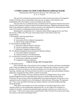 A Little Lecture on Little Little-Known Lutheran Synods [Metropolitan North Pastoral Conference 1983, Milwaukee, WI] By: E