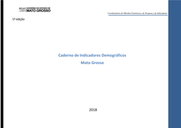 Caderno De Indicadores Demográficos Mato Grosso