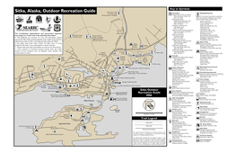 Sitka, Alaska, Outdoor Recreation Guide Key to Symbols Indian River Trail Information 4.1 Miles, Easy Walking/Hiking Trail Alaska Dept