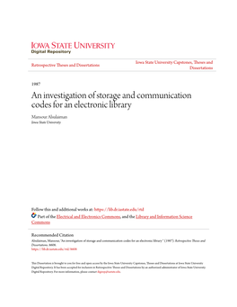 An Investigation of Storage and Communication Codes for an Electronic Library Mansour Alsulaiman Iowa State University