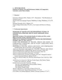 1. SPENCER GOLUB Professor of Theatre Arts and Performance Studies; of Comparative Literature; and of Slavic Studies