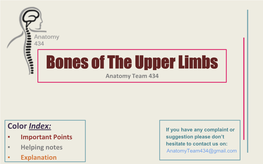 Bones of the Upper Limbs Anatomy Team 434