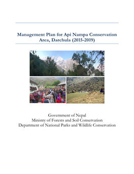 Management Plan for Api Nampa Conservation Area, Darchula (2015-2019)