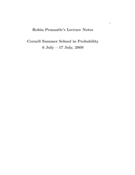 Robin Pemantle's Lecture Notes Cornell Summer School In