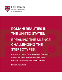Romani Realities in the United States: Breaking the Silence, Challenging the Stereotypes