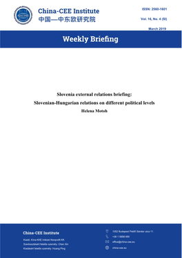 Slovenia External Relations Briefing: Slovenian-Hungarian Relations on Different Political Levels Helena Motoh