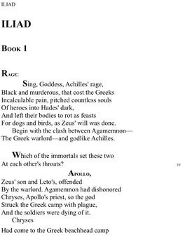 Sing, Goddess, Achilles' Rage, Black and Murderous, That Cost the Greeks Incalculable Pain, Pitched Countless Souls of Heroes In