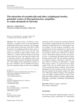 The Attraction of Cerambycids and Other Xylophagous Beetles, Potential Vectors of Bursaphelenchus Xylophilus, to Semio-Chemicals in Slovenia