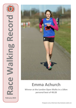 Emma Achurch Winner at the London Open Walks in a 10Km Personal Best of 48:28 Walking Race February 2015
