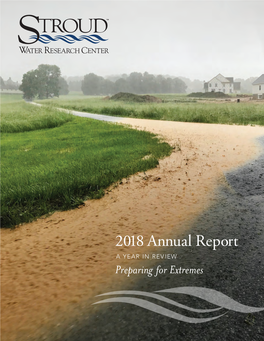 2018 Annual Report a YEAR in REV IEW Preparing for Extremes a | the WATER’S EDGE American Rivers on Its 45Th Anniversary and Its President and CEO, Wm