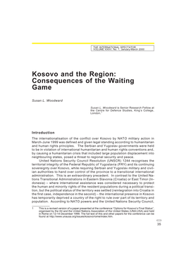 Kosovo and the Region: Consequences of the Waiting Game