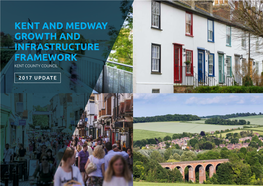 Kent and Medway Growth and Infrastructure Framework Kent County Council