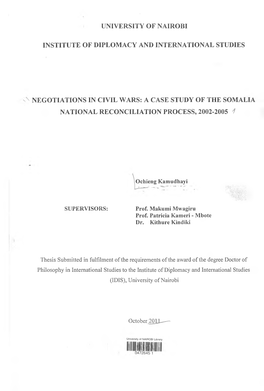 A CASE STUDY of the SOMALIA NATIONAL RECONCILIATION PROCESS, 2002-2005 I