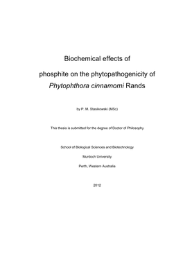 Biochemical Effects of Phosphite on the Phytopathogenicity of Phytophthora Cinnamomi Rands