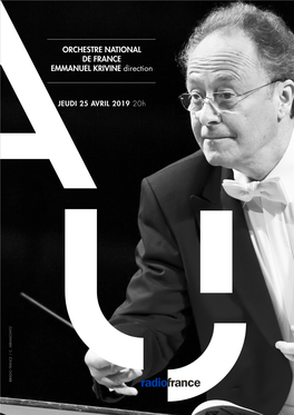 ORCHESTRE NATIONAL DE FRANCE EMMANUEL KRIVINE Direction