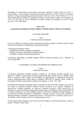 1 Na Podlagi 74. Člena Zakona O Prostorskem Načrtovanju /Zpnačrt