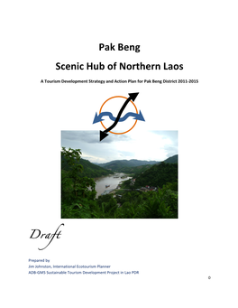 Pak Beng Scenic Hub of Northern Laos