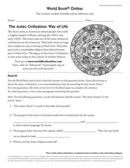 The Aztec Civilization: Way of Life the Aztec Were an American Indian People Who Ruled a Mighty Empire in Mexico During the 1400’S and Early 1500’S