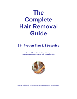 The Complete Hair Removal Guide