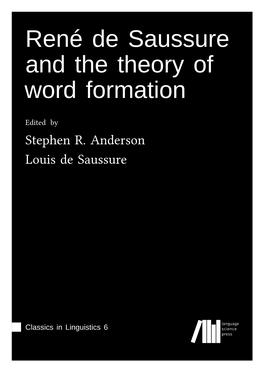 René De Saussure and the Theory of Word Formation