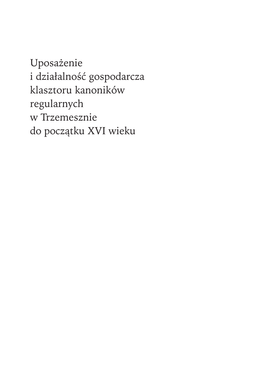 Uposazenie I Dzialalnosc Gospodarcza Klasztoru Kanonikow