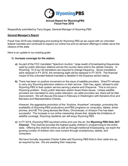 Annual Report for Wyomingpbs Fiscal Year 2018 Respectfully Submitted by Terry Dugas, General Manager of Wyoming PBS General