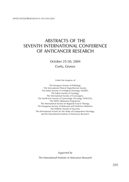 Abstracts of the Seventh International Conference of Anticancer Research