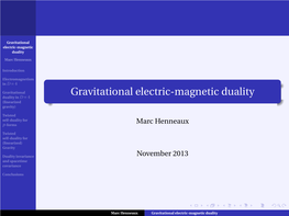 Gravitational Electric-Magnetic Duality