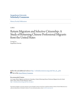 Return Migration and Selective Citizenship: a Study of Returning Chinese Professional Migrants from the United States Lisong Liu Susquehanna University