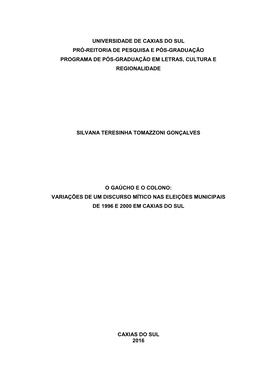 Universidade De Caxias Do Sul Pró-Reitoria De Pesquisa E Pós-Graduação Programa De Pós-Graduação Em Letras, Cultura E Regionalidade