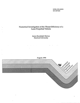 Numerical Investigation of the Thrust Efficiency of a Laser Propelled Vehicle