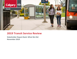 2019 Transit Service Review Stakeholder Report Back: What We Did November 2019