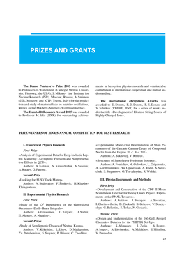 The Bruno Pontecorvo Prize 2005 Was Awarded to Professors L.Wolfenstein