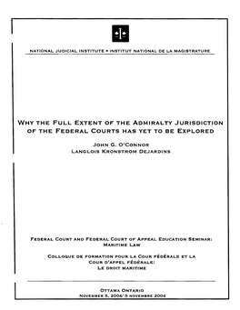 Why the Full Extent of the Admiralty Jurisdiction of the Federal Courts Has Yet to Be Explored