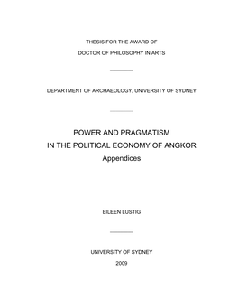 POWER and PRAGMATISM in the POLITICAL ECONOMY of ANGKOR Appendices