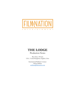 THE LODGE Production Notes