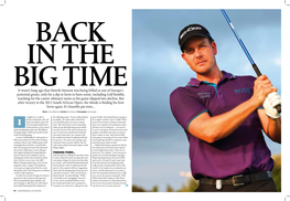 It Wasn't Long Ago That Henrik Stenson Was Being Billed As One of Europe's Potential Greats, Only for a Dip in Form to Have