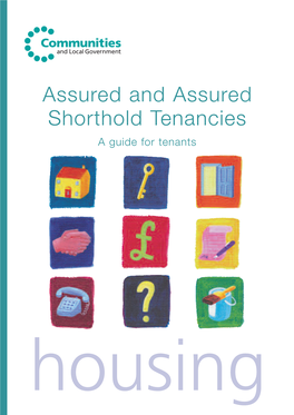 Assured and Assured Shorthold Tenancies a Guide for Tenants Housing Assured and Assured Shorthold Tenancies