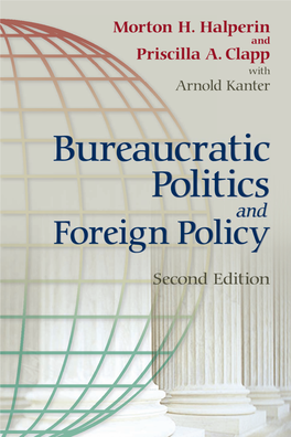 BUREAUCRACY Bureaucratic Politics and Foreign Policy.Pdf