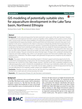 GIS Modeling of Potentially Suitable Sites for Aquaculture Development in the Lake Tana Basin, Northwest Ethiopia Workiyie Worie Assefa1* and Wubneh Belete Abebe2