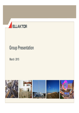 Ellaktor Group Presentation FY 2014 31 3 2015