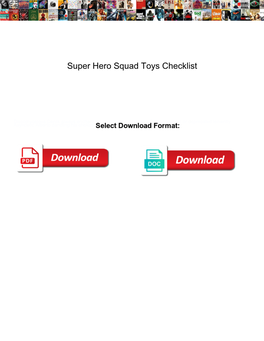 Super Hero Squad Toys Checklist