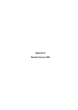 Appendix E Baseline Survey 2009